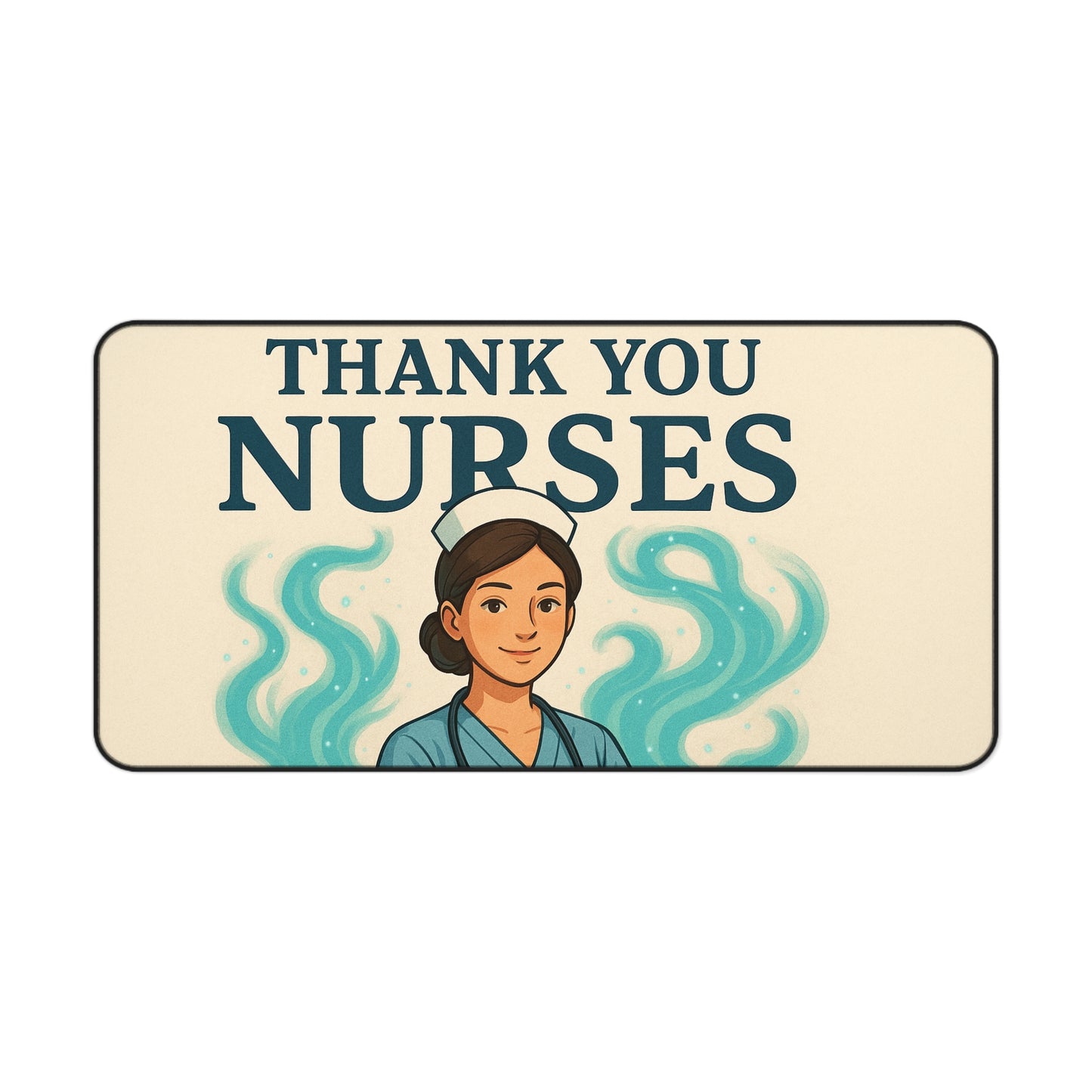 Thank You Nurses Desk Mat - Gift for Healthcare Workers, Nurse Appreciation, Office Decor, Motivational Gift, Nursing Student Essentials
