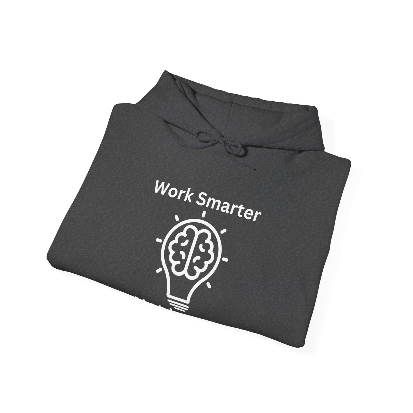 Work Smarter Unisex Hoodie - Motivational Heavy Blend Sweatshirt