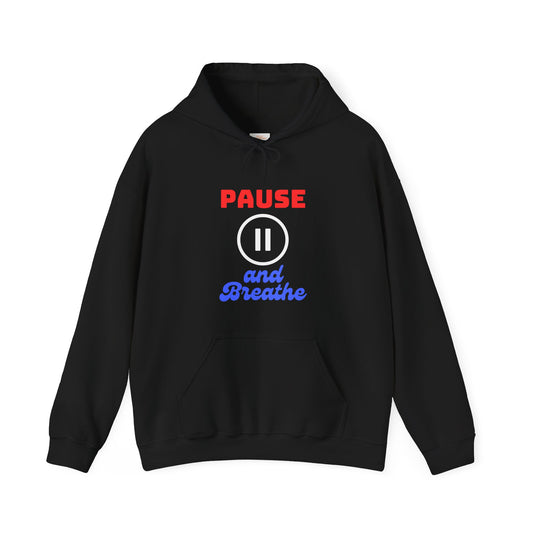 Unisex Heavy Blend™ Hooded Sweatshirt - 'Pause and Breathe' Motivational Hoodie for Relaxation