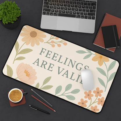 Floral Inspirational Desk Mat - Feelings Are Valid, Office Decor, Workspace Gift, Modern Home Office, Self-Care Reminder