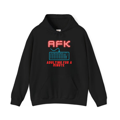 AFK Adulting for a Minute Hoodie - Unisex Comfortable Sweatshirt for Gamers