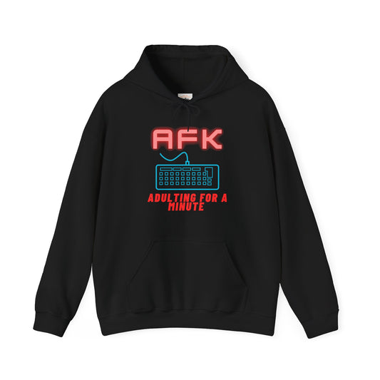 AFK Adulting for a Minute Hoodie - Unisex Comfortable Sweatshirt for Gamers