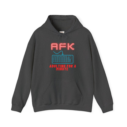 AFK Adulting for a Minute Hoodie - Unisex Comfortable Sweatshirt for Gamers
