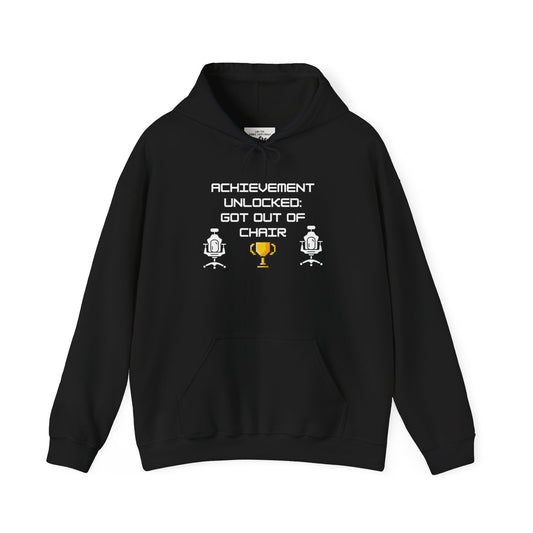 Hooded Sweatshirt - Achievement Unlocked: Got Out of Chair
