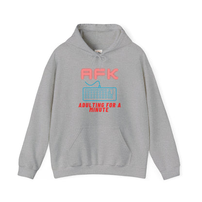 AFK Adulting for a Minute Hoodie - Unisex Comfortable Sweatshirt for Gamers