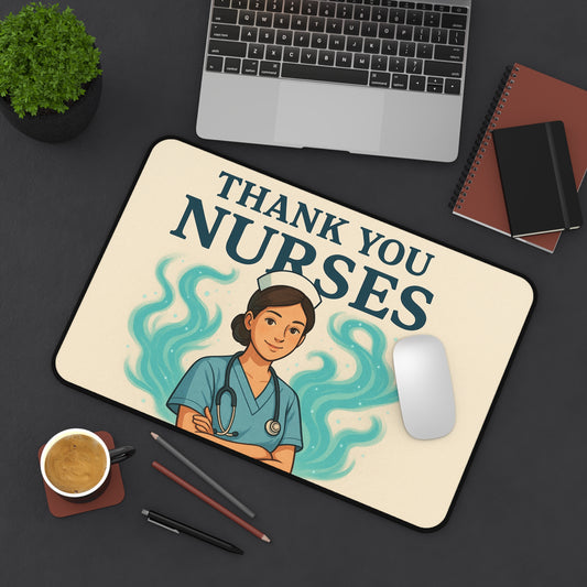 Thank You Nurses Desk Mat - Gift for Healthcare Workers, Nurse Appreciation, Office Decor, Motivational Gift, Nursing Student Essentials